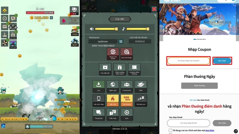 Vào game nhấn Cài đặt => Coupon phần thưởng => nhập code => Xác nhận