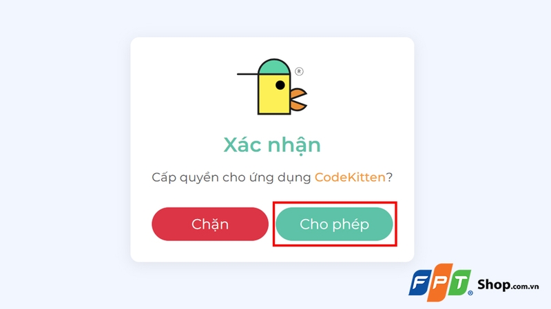 Chọn nút “Cho phép”