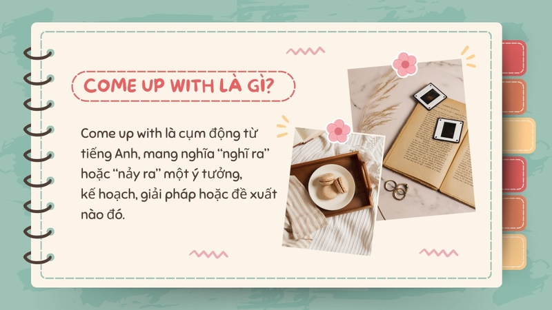 Come up with là gì 1