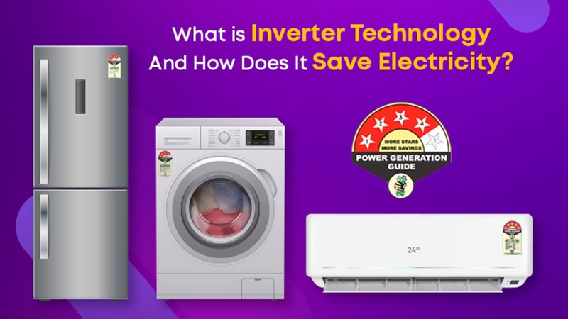 Công nghệ Inverter được áp dụng trên nhiều thiết bị gia dụng