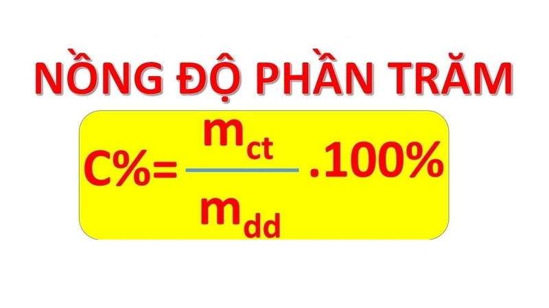 Công thức tính nồng độ phần trăm 1
