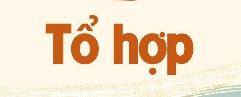 Tìm hiểu sơ lược về tổ hợp và chỉnh hợp