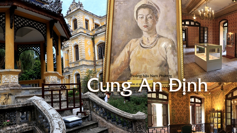 Cung An Định mang đậm dấu ấn văn hoá và lịch sử