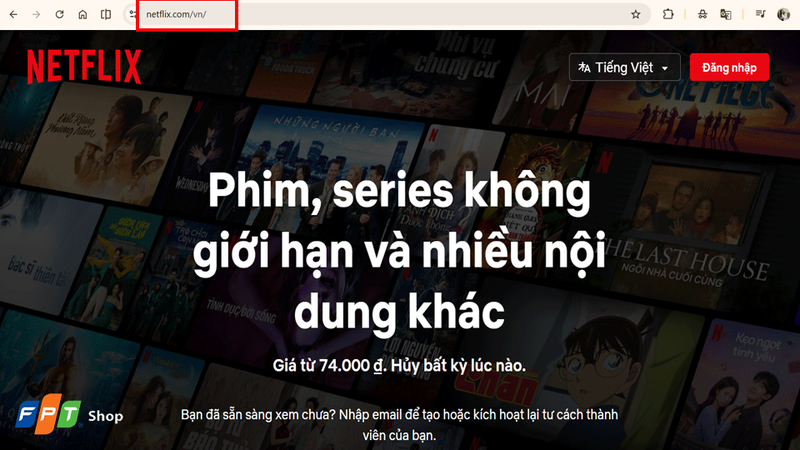 Truy cập trang chính chủ của Netflix