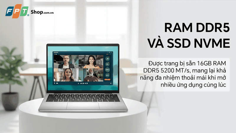 Laptop có khả năng đa nhiệm và tốc độ lưu trữ vượt trội