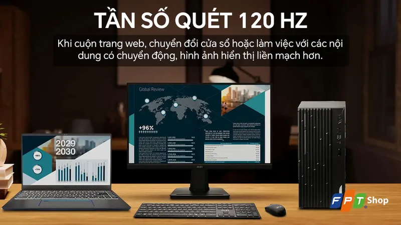 Chuyển động liền mạch với tần số quét 120 Hz