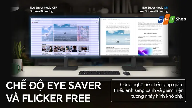 Eye Saver Mode và Flicker Free giúp mắt dễ chịu hơn
