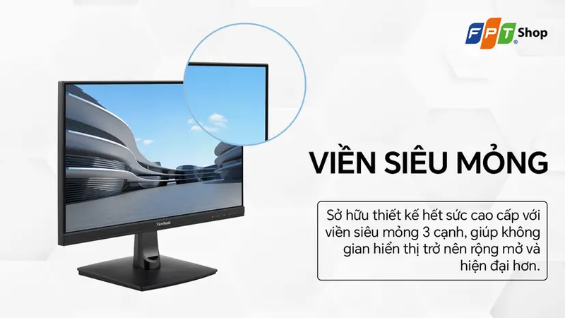 Viền mỏng hiện đại giúp tối ưu góc setup