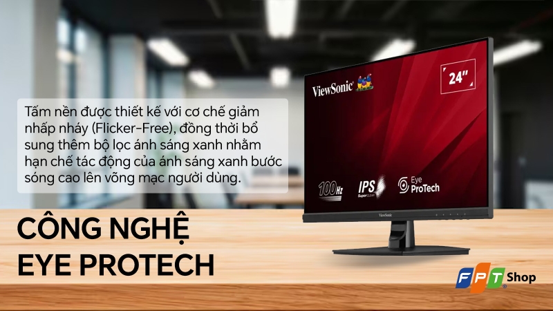Công nghệ Eye ProTech hỗ trợ bảo vệ mắt