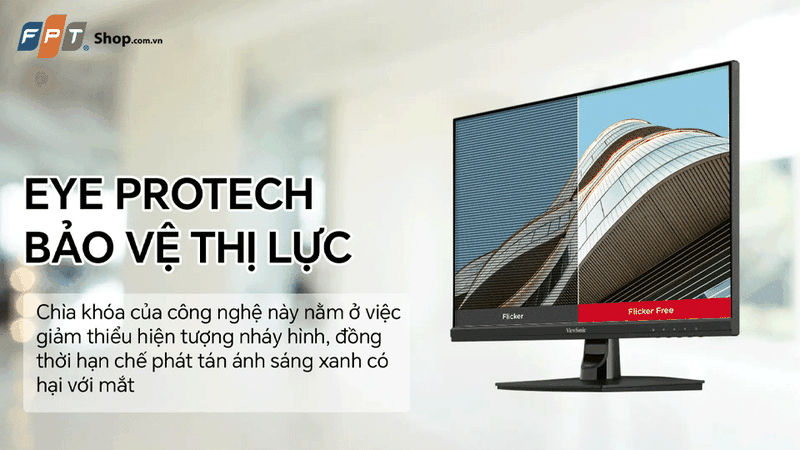 Giải pháp bảo vệ mắt Eye ProTech được tích hợp sẵn