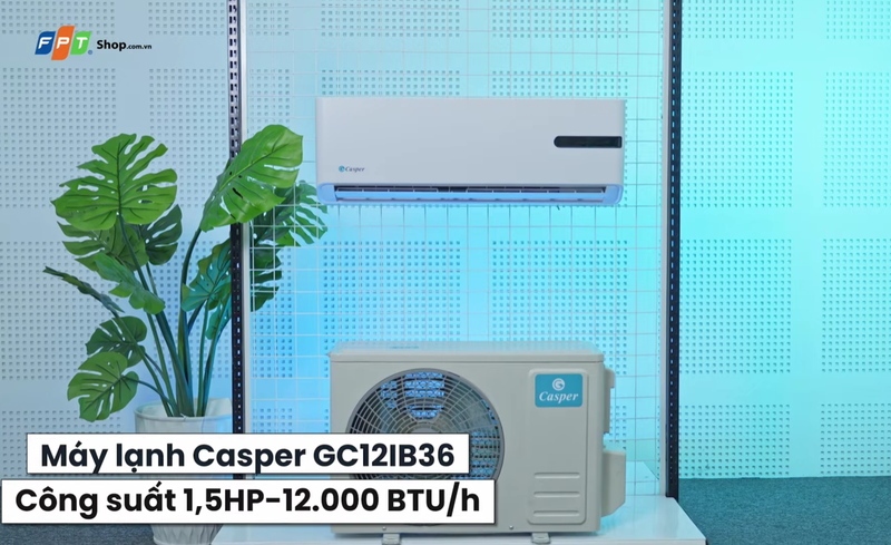 Đánh giá máy lạnh Casper 1.5 HP GC-12IB36 - hình 3