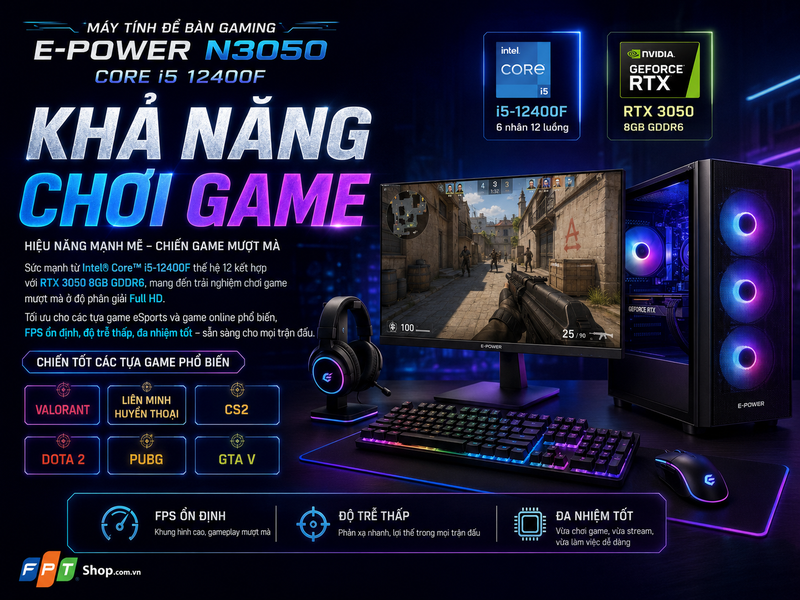 danh-gia-may-tinh-de-ban-gaming-e-power-n3050-core-i5-12400f-3.png