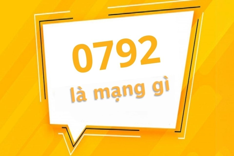 đầu số 0792 là mạng gì