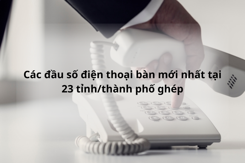 đầu số điện thoại bàn mới nhất (3)