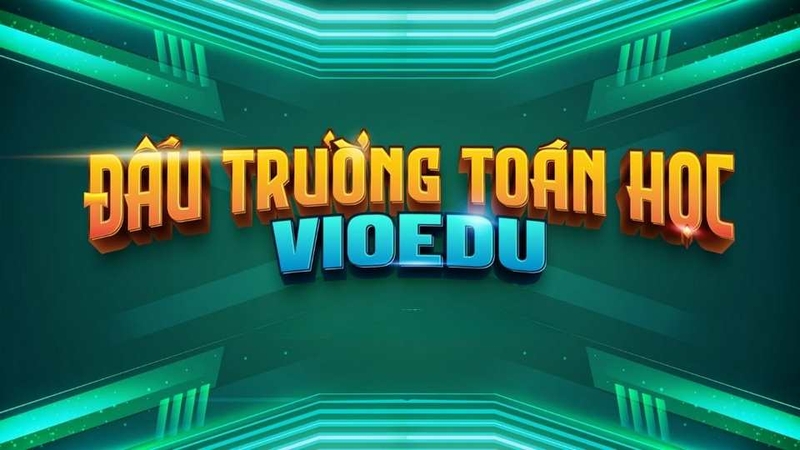 Giới thiệu đôi nét về đấu trường toán học VioEdu