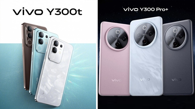 vivo Y300t và Y300 Pro+