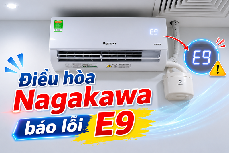 Điều h&ograve;a Nagakawa b&aacute;o lỗi E9 1