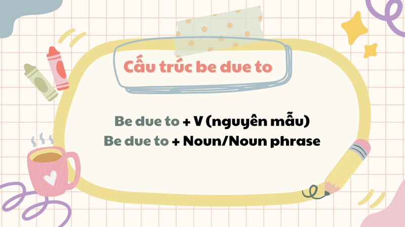 Due to là gì 3