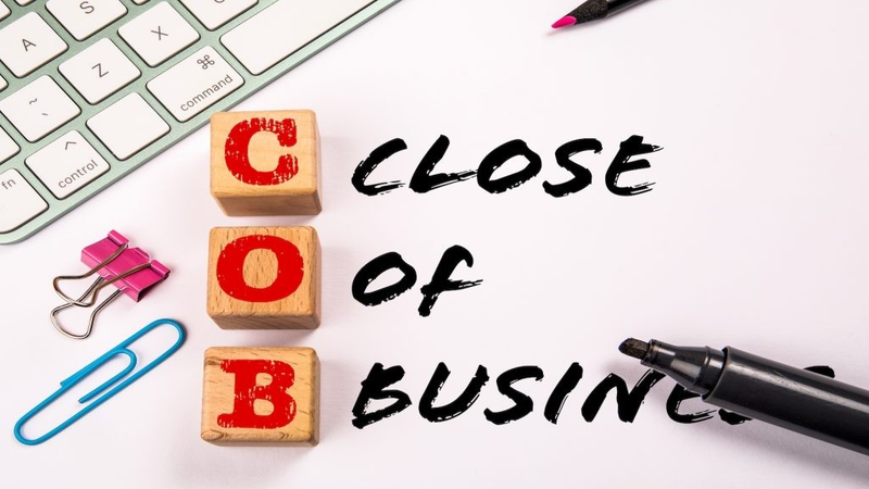 COB (Close Of Business)