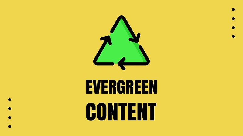 Evergreen Content là gì?