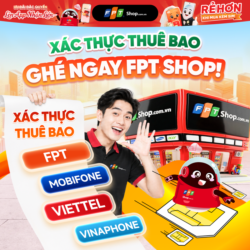 fpt-shop-ho-tro-khach-hang-viettel-vinaphone-mobifone-xac-thuc-thong-tin-thue-bao-207292-2.png
