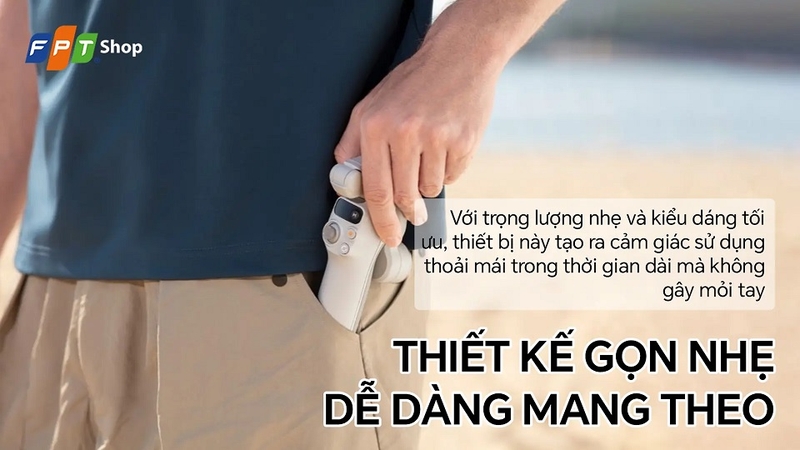 Ưu tiên thiết kế gọn nhẹ và dễ mang theo