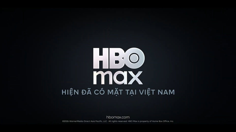 HBO Max chính thức có mặt tại Việt Nam