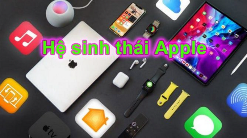 Tích hợp hoàn hảo với hệ sinh thái Apple