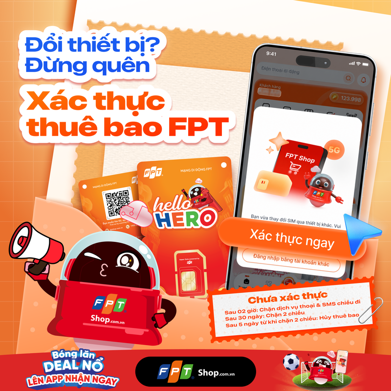 huong-dan-xac-thuc-thue-bao-fpt-khi-thay-doi-thiet-bi-de-tranh-gian-doan-dich-vu-210272-1.png