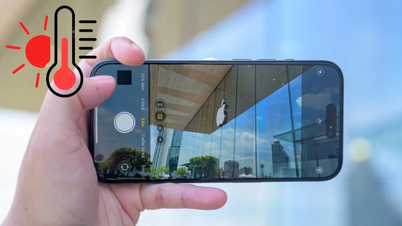 Hiện tượng iPhone 15 Pro Max chụp ảnh bị nóng máy khá phổ biến