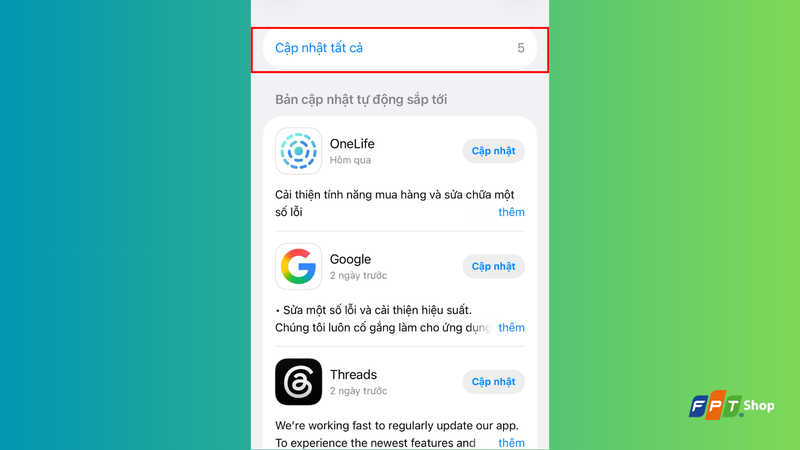 Nhấn Cập nhật bên cạnh ứng dụng cần cập nhật hoặc chọn Cập nhật tất cả