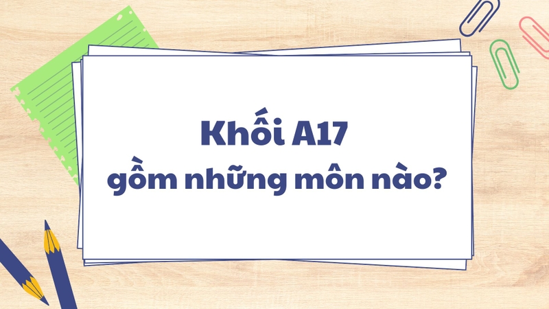 Khối A17 (ảnh 1)