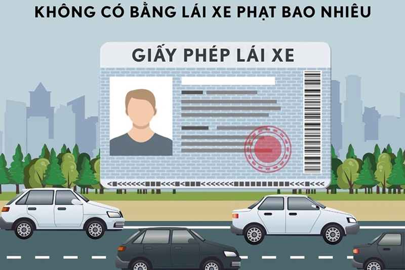 Không có bằng lái xe ô tô phạt bao nhiêu 9