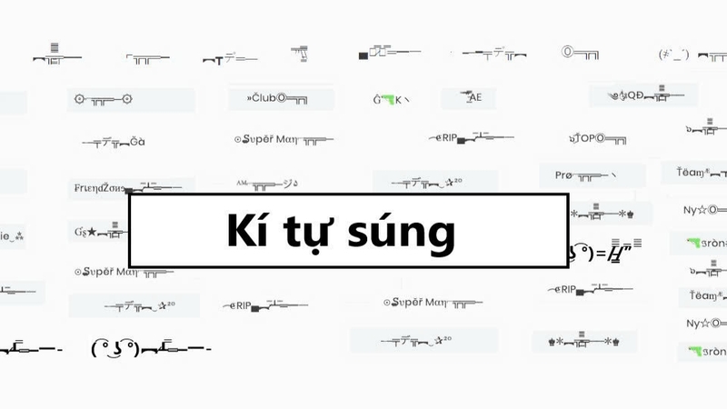 Các kí tự súng thể hiện sự mạnh mẽ và quyết liệt