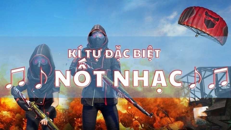 Kí tự đặc biệt nốt nhạc đặt tên game phổ biến