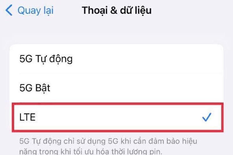 Tại mục này, bạn chỉ cần chọn 4G/LTE để tắt chế độ kích hoạt 5G trên iPhone 13