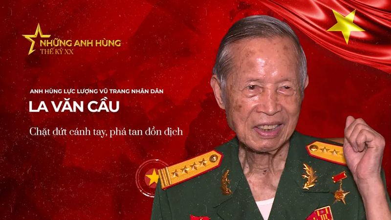 Anh hùng La Văn Cầu đã từ trần