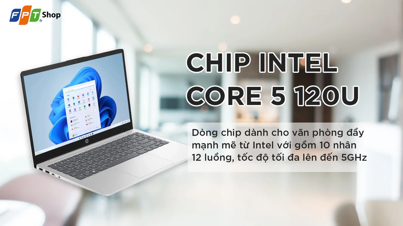 HP 14-ep1179TU đến từ bộ vi xử lý Intel Core 5 120U 10 nhân 12 luồng, xung nhịp tối đa 5 GHz