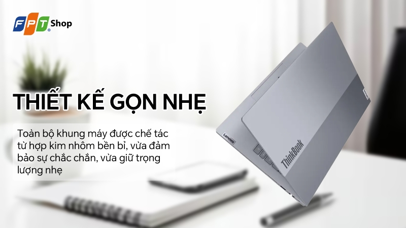 Lenovo ThinkBook 14 Gen 8 IAL thiết kế kim loại gọn nhẹ