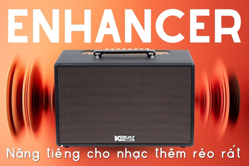 Enhancer tăng cường độ rõ và chi tiết âm thanh