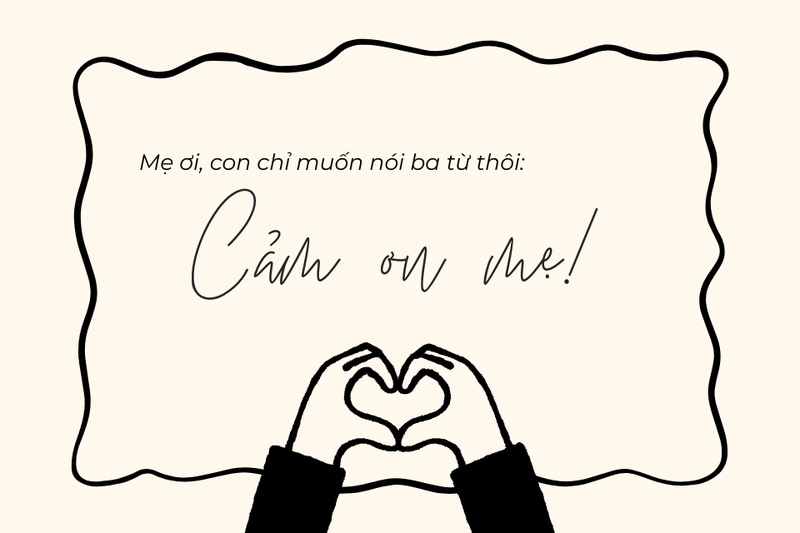 Lời cảm ơn mẹ ngắn gọn
