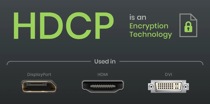 Lỗi HDCP là gì 8