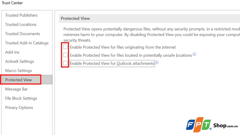 Bỏ tích tất cả các tùy chọn tại mục Protected View