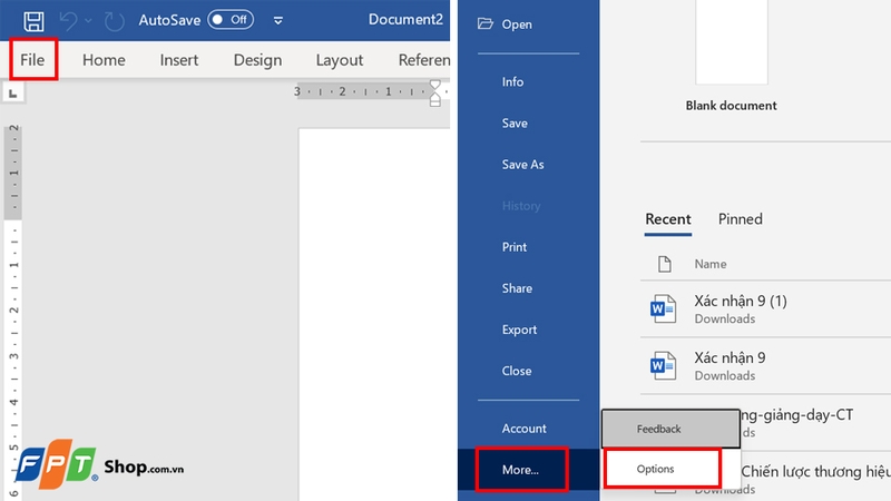 Vào File và nhấn tùy chọn Options