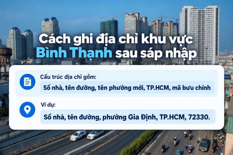 Cách ghi địa chỉ khu vực Bình Thạnh sau sáp nhập