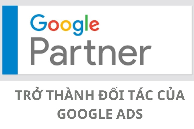Trở thành đối tác của Google Partner