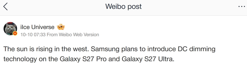 Bài đăng của Ice Universe trên Weibo hé lộ kế hoạch trang bị công nghệ DC Dimming cho Galaxy S27 Ultra.