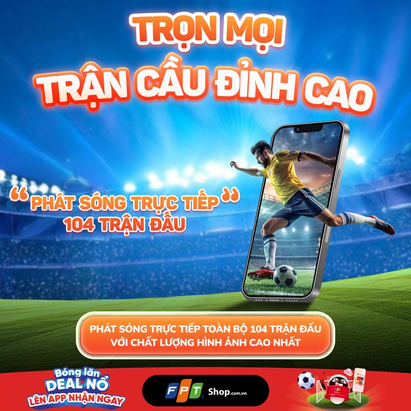 mang-di-dong-fpt-ra-mat-goi-cuoc-world-cup-208454-5.png