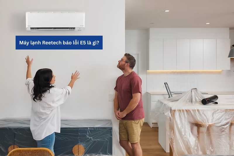 M&aacute;y lạnh Reetech b&aacute;o lỗi E5 (1)