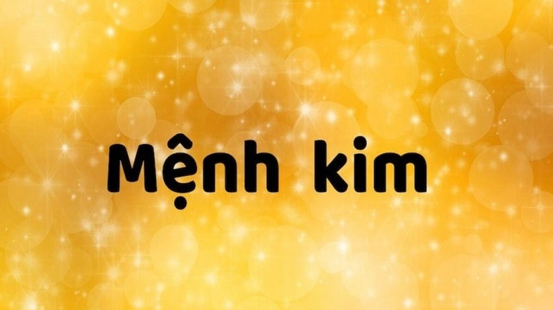 mệnh Kim sinh năm mấy (ảnh 3)